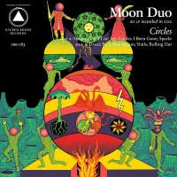 MOON DUO - Circles