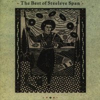 STEELEYE SPAN - The Best Of Steeleye Span