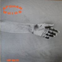 THE AFGHAN WHIGS - Up In It