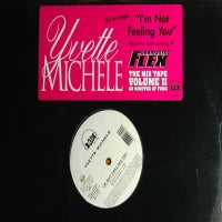 YVETTE MICHELLE - I'm Not Feeling You