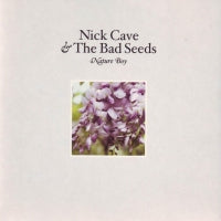 NICK CAVE AND THE BAD SEEDS - Nature Boy