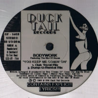 BODYWORK FEATURING THE SLUT OF HOUSE - You Keep Me Comin' On