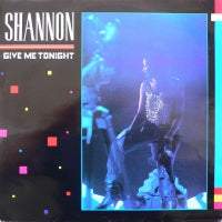 SHANNON - Give Me Tonight