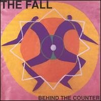 THE FALL - Behind The Counter Vol 1