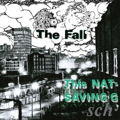 THE FALL - This Nation's Saving Grace