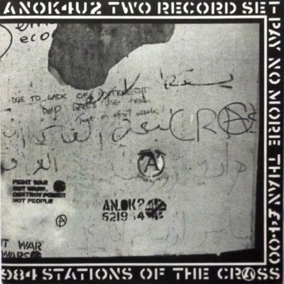 CRASS - Stations Of The Crass