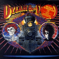 BOB DYLAN AND THE GRATEFUL DEAD  - Dylan & The Dead