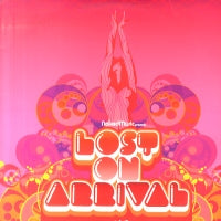 NAKED MUSIC PRESENTS LOST ON ARRIVAL - Lost On Arrival Part 1 Of 2