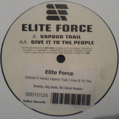 ELITE FORCE - Vapour Trail / Give It To The People