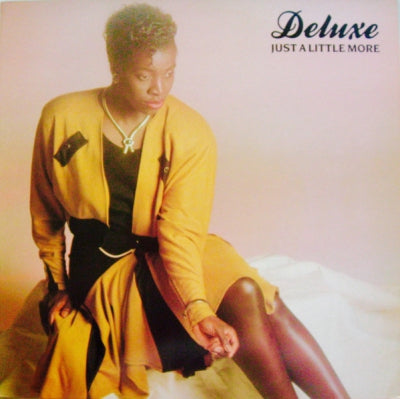 DELUXE - Just A little More