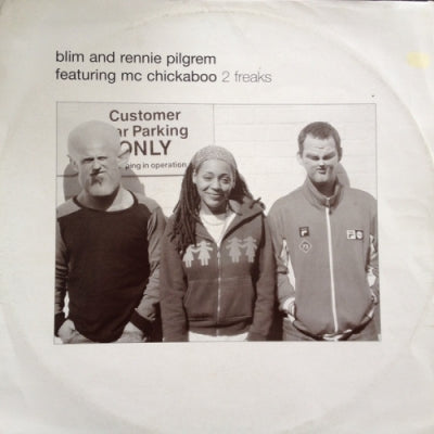 BLIM AND RENNIE PILGREM FEATURING MC CHICKABOO - 2 Freaks