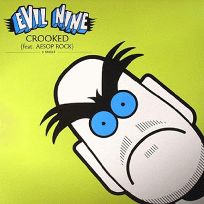 EVIL NINE FEAT. AESOP ROCK - Crooked