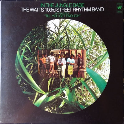 THE WATTS 103RD STREETS RHYTHM BAND - In The Jungle Babe