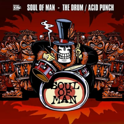 SOUL OF MAN - The Drum / Acid Punch