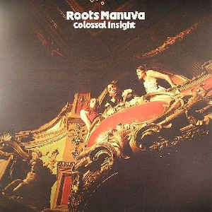 ROOTS MANUVA - Colossal Insight
