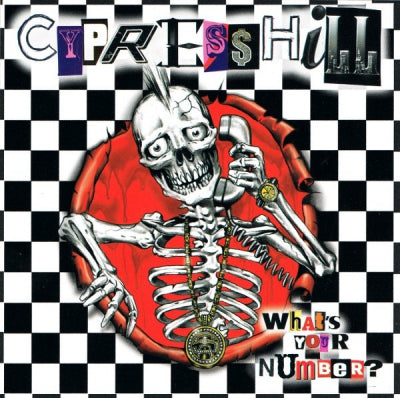 CYPRESS HILL - What's Your Number
