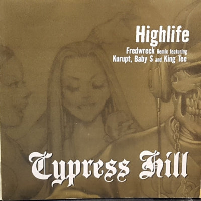 CYPRESS HILL - Highlife