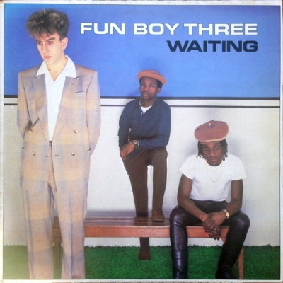 FUN BOY THREE - Waiting