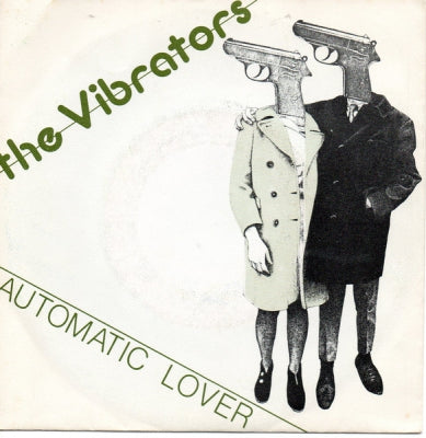 VIBRATORS - Automatic Lover
