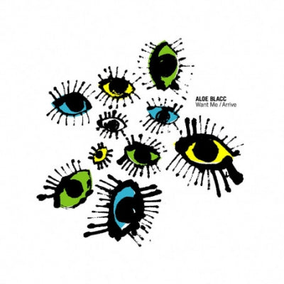 ALOE BLACC - Want Me / Arrive
