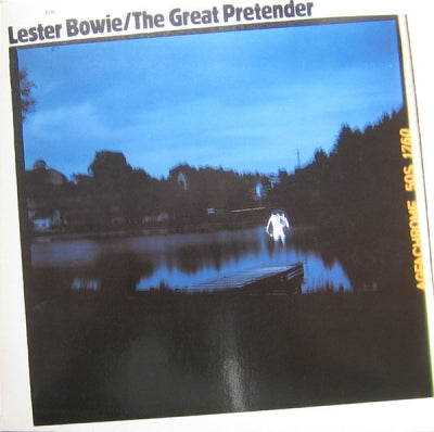 LESTER BOWIE - The Great Pretender