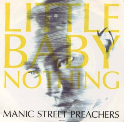 MANIC STREET PREACHERS - Little Baby Nothing