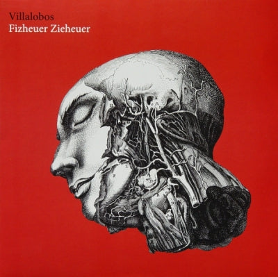 VILLALOBOS - Fizheuer Zieheuer