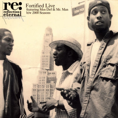 REFLECTION ETERNAL (TALIB KWELI & HI-TEK) - Fortified Live / 2000 Seasons