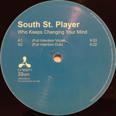 SOUTH STREET PLAYER - Who Keeps Changing Your Mind