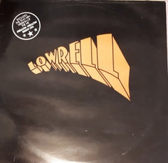 LOWRELL - Mellow Mellow Right On