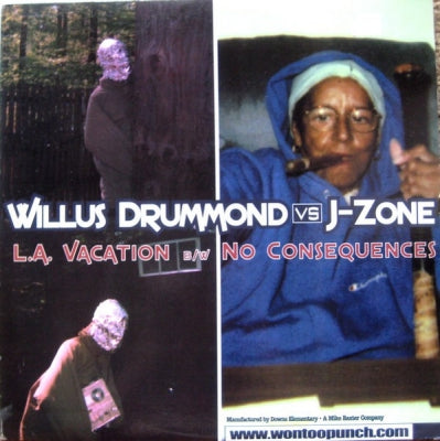 WILLUS DRUMMOND VS. J-ZONE - L.A. Vacation / No Consequences