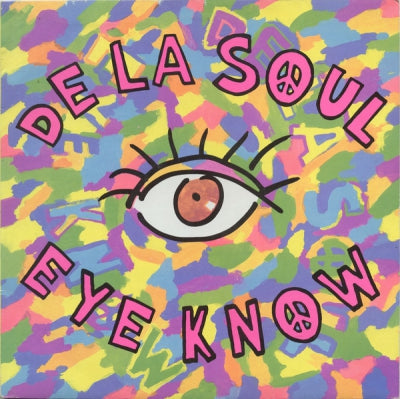 DE LA SOUL - Eye Know