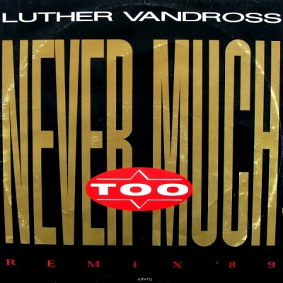 LUTHER VANDROSS - Never Too Much (Remix)