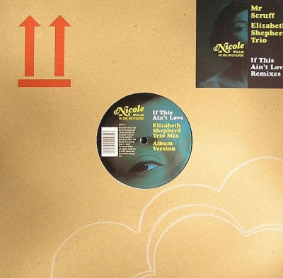 NICOLE WILLIS AND THE SOUL INVESTIGATORS - If This Ain't Love Remixes