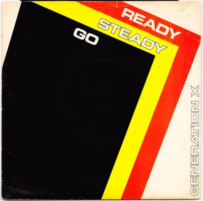 GENERATION X - Ready Steady Go