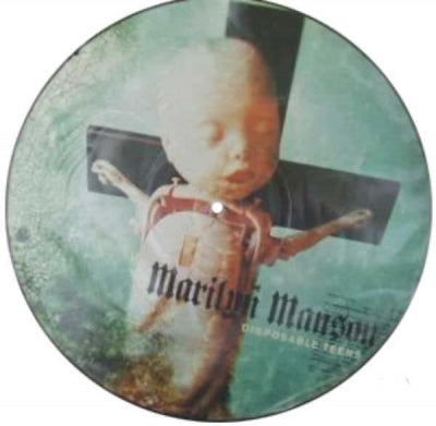 MARILYN MANSON - Disposable Teens
