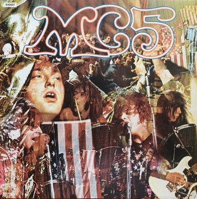 MC5 - Kick Out The Jams