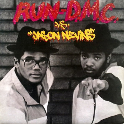 RUN-D.M.C. VS. JASON NEVINS - It's Like That