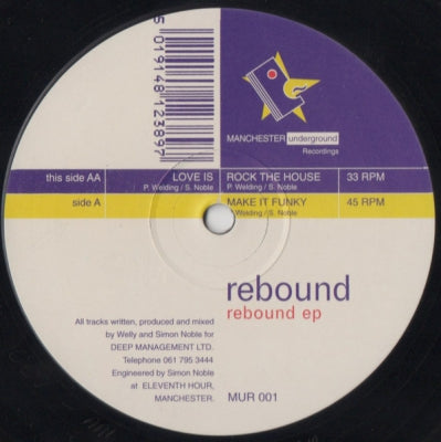 REBOUND - Rebound E.P. inc:- Love Is /  Rock The House / Make It Funky