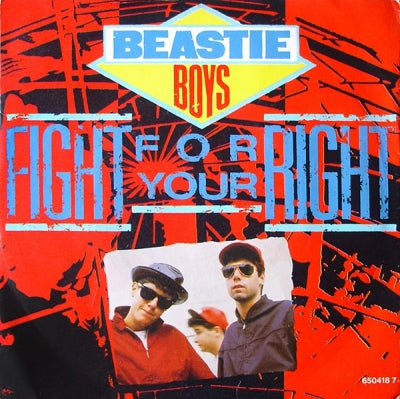 BEASTIE BOYS - (You Gotta) Fight For Your Right (To Party)