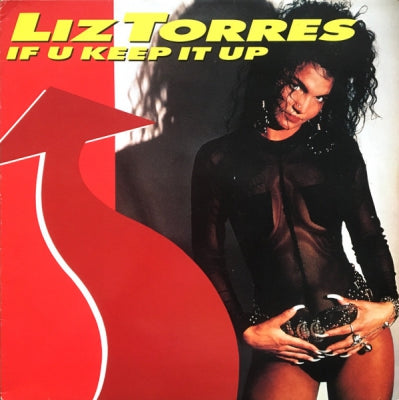 LIZ TORRES - If U Keep It Up / Music
