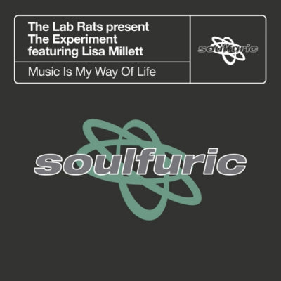 THE LABRATS PRES THE EXPERIMENT  - Music Is My Way Of LIfe