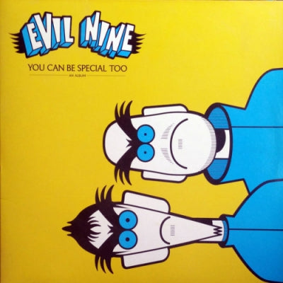 EVIL NINE - You Can Be Special Too