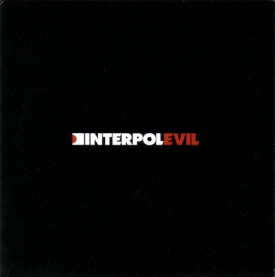 INTERPOL - Evil