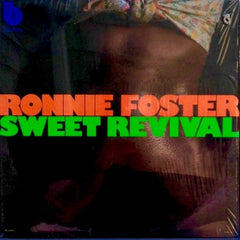 RONNIE FOSTER - Sweet Revival