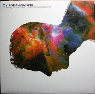 THIEVERY CORPORATION FEAT DAVID BYRNE - The Heart's A Lonely Hunter