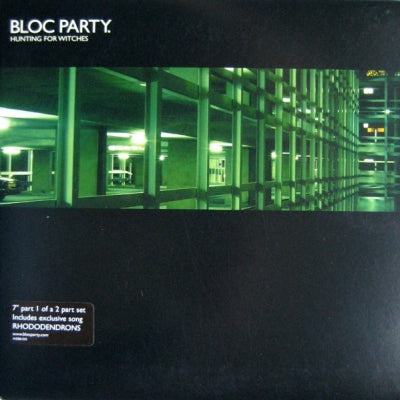 BLOC PARTY - Hunting For Witches