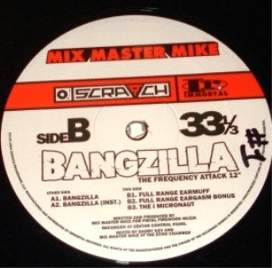 MIX MASTER MIKE - Bangzilla: The Frequency Attack 12"