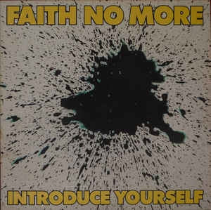 FAITH NO MORE - Introduce Yourself