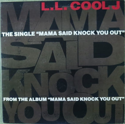 L.L. COOL J - Mama Said Knock You Out / Around The Way Girl